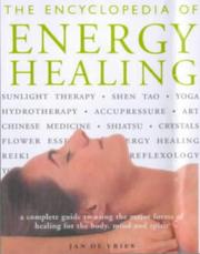 Cover of: Encyclopaedia of Energy Healing by Andy Baggott, Andrew Tressider