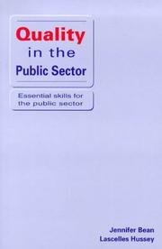 Cover of: Quality in the Public Sector (Essential Skills for the Public Sector) by Jennifer Bean, Lascelles Hussey