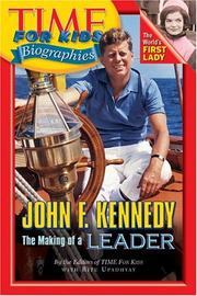 Cover of: Time For Kids: John F. Kennedy by Editors Of Time For Kids, Editors Of Time For Kids