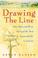 Cover of: Drawing the line