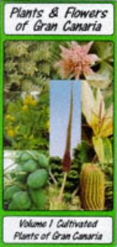Plants and flowers of Gran Canaria by R.C. Brawn, D.A. Brawn