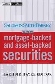 Cover of: Salomon Smith Barney Guide to Mortgage-Backed and Asset-Backed Securities by Lakhbir Hayre