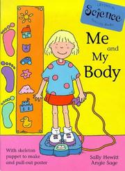 Cover of: Me and My Body (Activity Books) by Sally Hewitt, Angie Sage