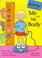 Cover of: Me and My Body (Activity Books)