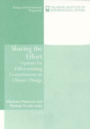 Cover of: Sharing the Effort: Options for Differentiating Commitments on Climate Change (Energy & Environmental Programme)