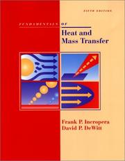 Fundamentals of heat and mass transfer by Frank P. Incropera, David P. DeWitt