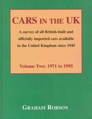 Cover of: Cars in the Uk 1971 to 1995: A Survey of All British-Built and Officially Imported Cars Available in the United Kingdom Since 1945 (Cars in the UK)