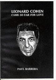 Cover of: Leonard Cohen Came So Far for Love