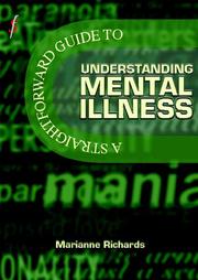 Cover of: A Straightforward Guide to Understanding Mental Illness (Straightforward Guides)