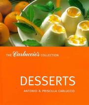 Cover of: Desserts (The Carluccio's Collection) by Antonio, Priscilla Carluccio