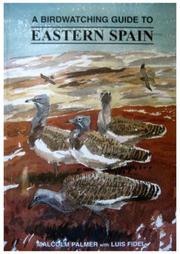 A Birdwatching Guide to Eastern Spain (Arlequin Press Birdwatching Guides) by Malcolm Palmer