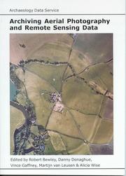 Cover of: Archiving Aerial Photography and Remote Sensing Data: A Guide to Good Practice (Ahds Guides to Good Practice)