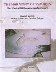 Cover of: The Harmony of Symbols by A. W. R. Whittle, Joshua Pollard, Caroline Grigson