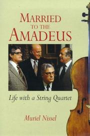 Cover of: Married to the Amadeus: Life with a String Quartet