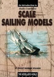 Introduction to Radio Controlled Scale Sailing Models by Phillip Vaughan Williams