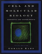 Cover of: Cell and Molecular Biology by Gerald Karp, Gerald Karp