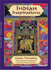 Indian Inspirations by Gisela Thwaites