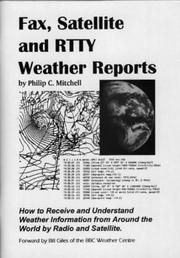 Cover of: Fax, Satellite and RTTY Weather Reports by Philip C. Mitchell