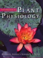 Cover of: Introduction to Plant Physiology by William G. Hopkins, Norman P. A. Hüner