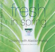 Cover of: Fresh in Spring: Cooking with Alastair Hendy (Fresh)