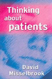 Thinking About Patients by David Misselbrook