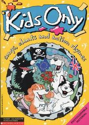 Cover of: Kids Only (Kids Only Songbook & Cassette Packs)