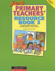Cover of: Primary Teachers' Resource Book (Junior English Timesavers) by Karen Gray