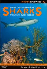Cover of: Sharks of Florida, The Bahamas, The Caribbean & The Gulf of Mexico (In Depth Divers' Guide) by Jeremy Stafford-Deitsch