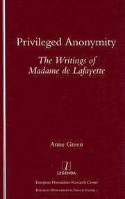Cover of: Privileged Anonymity: The Writings of Madame De Lafayette (Research Monograph in French Studies , No 1) (Research Monograph in French Studies , No 1)