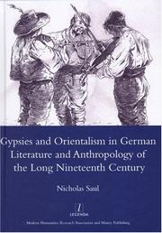 Cover of: Gypsies And Orientalism in German Literature from Realism to Modernism (Legenda) (Legenda) (Legenda) by Nicholas Saul