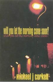 Cover of: Will You Let the Morning Come Soon?