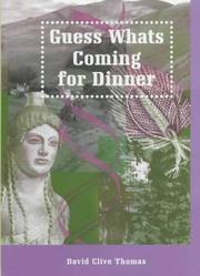 Cover of: Guess What's Coming to Dinner? by David Clive Thomas