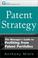 Cover of: Patent strategy