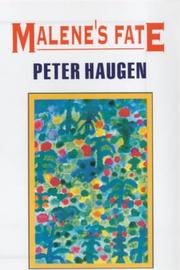 Cover of: Malene's Fate by Peter Haugen