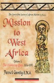 Mission to West Africa by Patrick Gantly