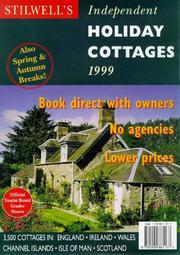 Cover of: Stilwell's Independent Holiday Cottages 1999 (Stilwell's)