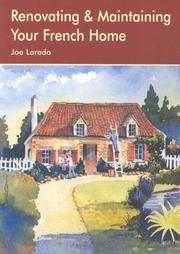 Cover of: Renovating & Maintaining Your French Home by Editors of Survival Handbook