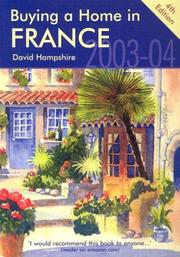 Cover of: Buying a Home in France 2003-04: A Survival Handbook (Buying a Home)