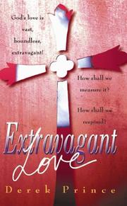 Cover of: Extravagant Love by Derek Prince
