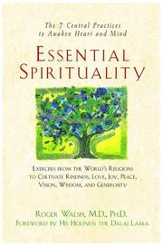 Cover of: Essential Spirituality: The 7 Central Practices to Awaken Heart and Mind