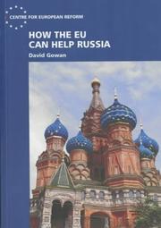 Cover of: How the EU Can Help Russia by David Gowan