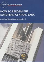 Cover of: How to Reform the European Central Bank by Jean-Paul Fitoussi, Jerome Creel