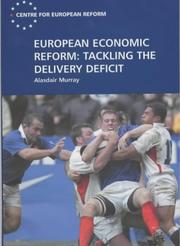 Cover of: European Economic Reform: Tackling the Delivery Deficit