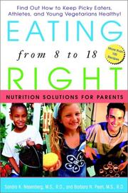 Cover of: Eating Right from 8 to 18: Nutrition Solutions for Parents