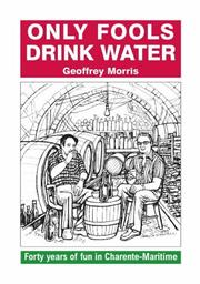 Cover of: Only Fools Drink Water