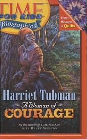 Cover of: Time For Kids: Harriet Tubman: A Woman of Courage (Time For Kids)