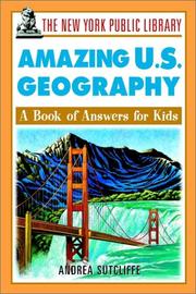 Cover of: The New York Public Library amazing U.S. geography by Andrea Sutcliffe