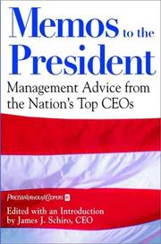 Cover of: Memos to the President: Management Advice From the Nation's Top CEOs