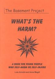 Cover of: What's the Harm? by Lois Arnold, Anne Magill