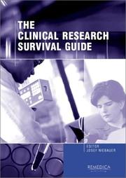 Cover of: The Clinical Research Survival Guide by Josef Niebauer